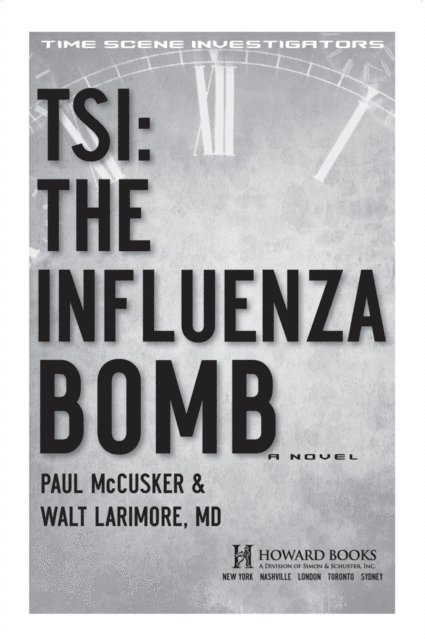 Paul McCusker, Walt Larimore - Influenza Bomb, E-bok