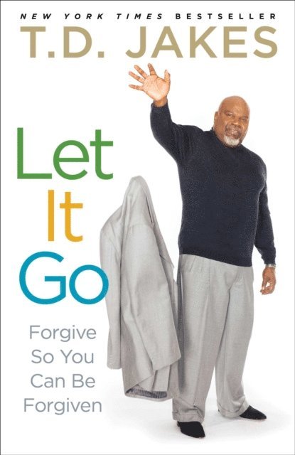 T.D. Jakes - Let It Go, E-bok