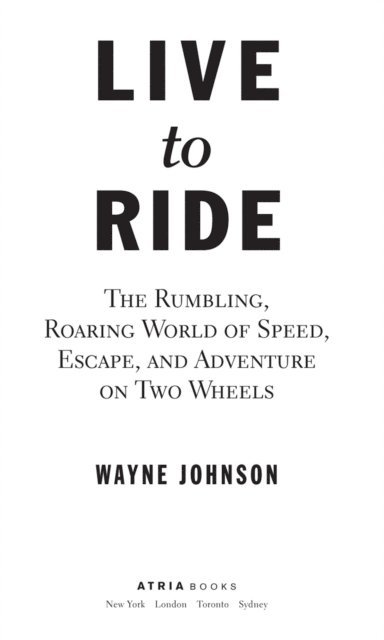 Wayne Johnson - Live to Ride, E-bok