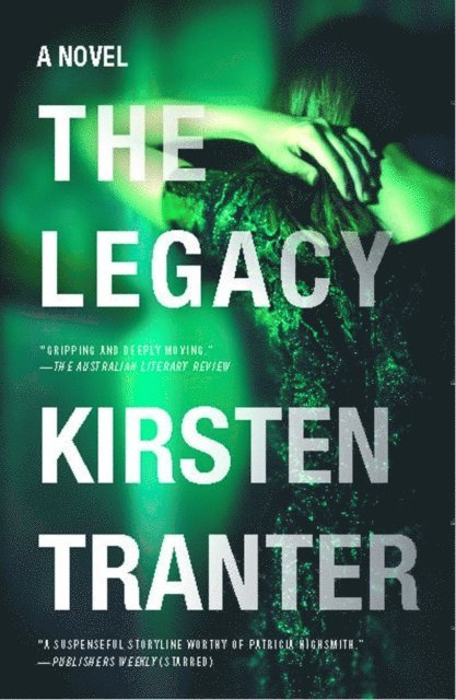 Kirsten Tranter - Legacy, E-bok