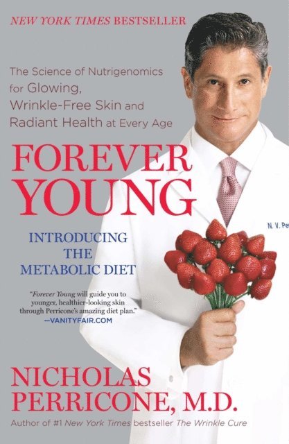 Nicholas Perricone - Forever Young, E-bok