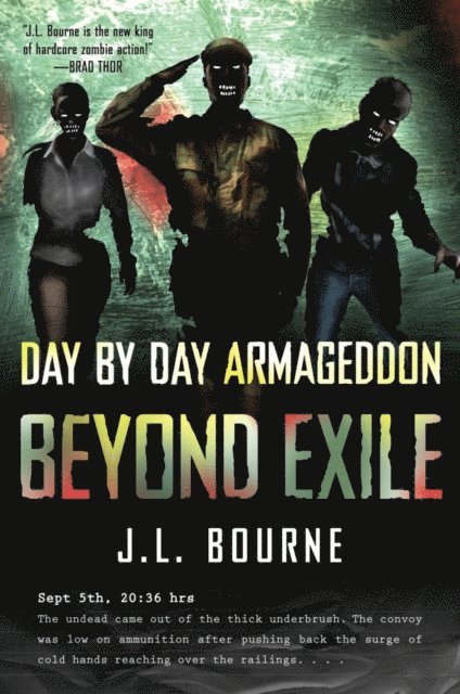 J. L. Bourne - Beyond Exile: Day by Day Armageddon, E-bok