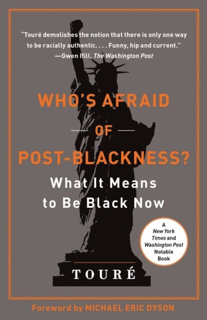 Toure - Who's Afraid of Post-Blackness?, E-bok