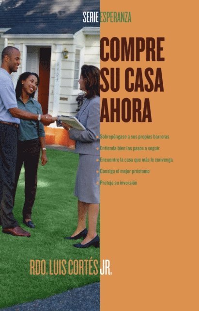 Luis Cortes - Compre su casa ahora (How to Buy a Home), E-bok