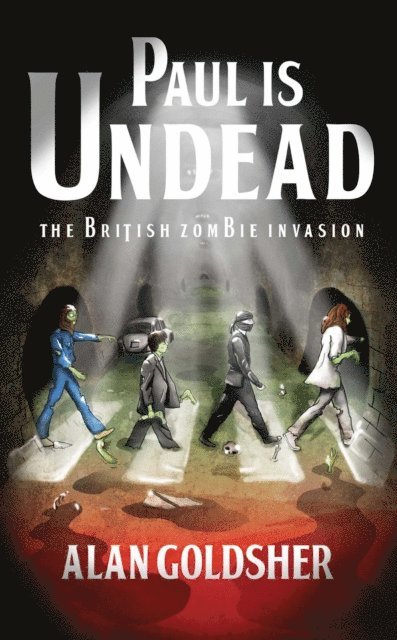 Alan Goldsher - Paul Is Undead, E-bok