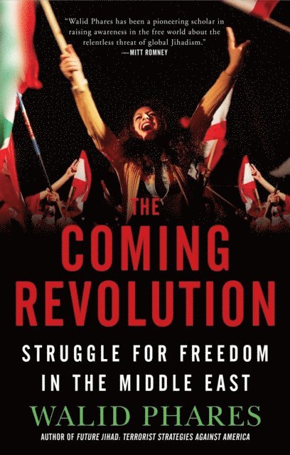 Walid Phares - Coming Revolution, E-bok