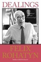 Felix G. Rohatyn - Dealings, Häftad. Tillgänglighet: Lägg i varukorg