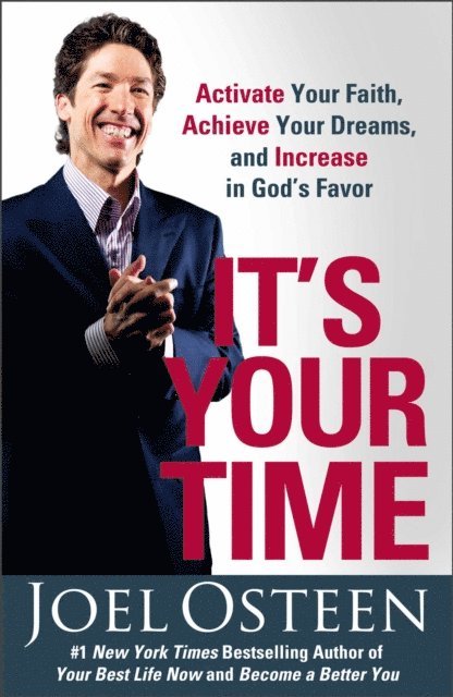 Joel Osteen - It's Your Time, E-bok