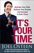 It's Your Time