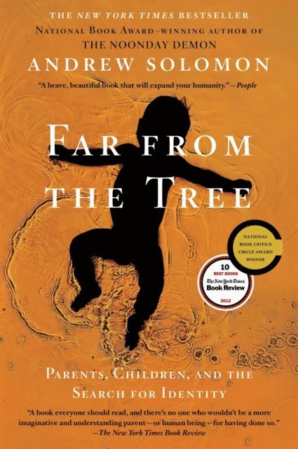 Andrew Solomon - Far From the Tree, E-bok