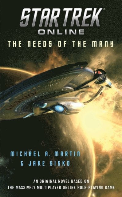 Michael A. Martin - Star Trek Online: The Needs of the Many, E-bok