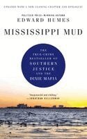 Edward Humes - Mississippi Mud, Häftad