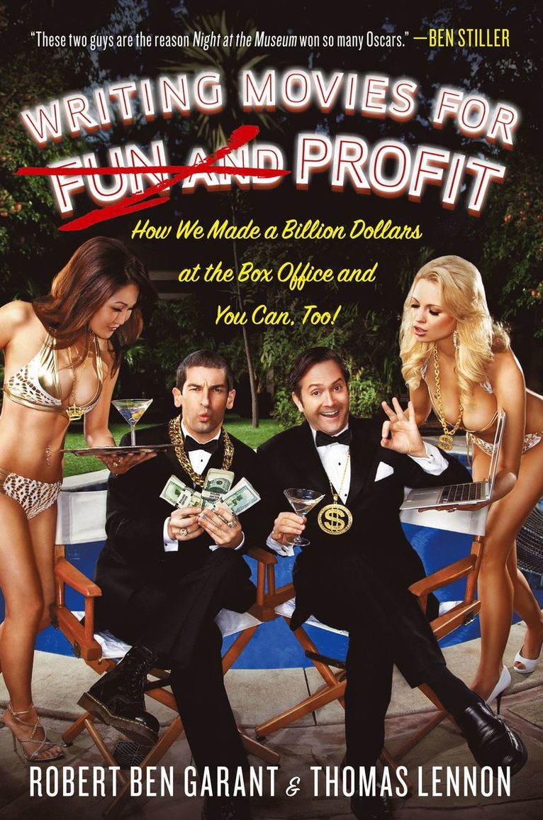 Thomas Lennon, Robert Ben Garant - Writing Movies for Fun and Profit, Inbunden