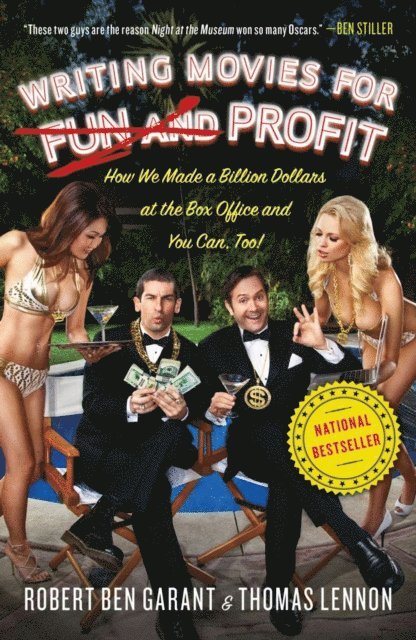 Robert Ben Garant, Thomas Lennon - Writing Movies for Fun and Profit, E-bok