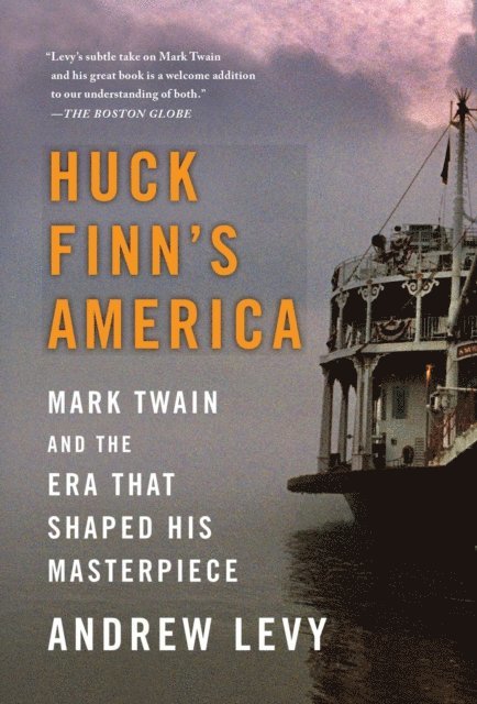 Andrew Levy - Huck Finn's America, E-bok