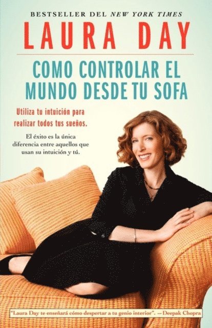 Laura Day - Como controlar el mundo desde tu sofá, E-bok
