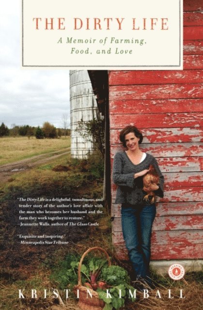 Kristin Kimball - Dirty Life, E-bok