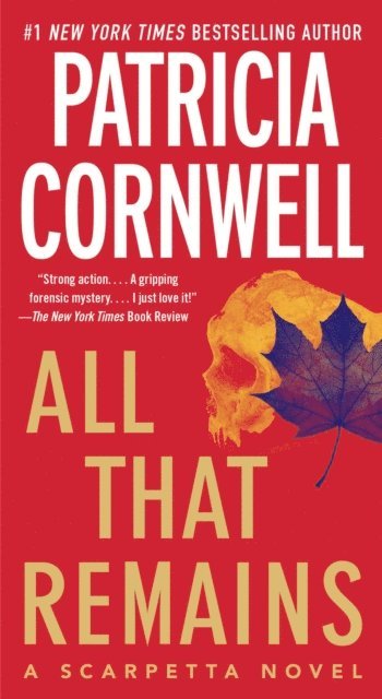 Patricia Cornwell - All That Remains, E-bok