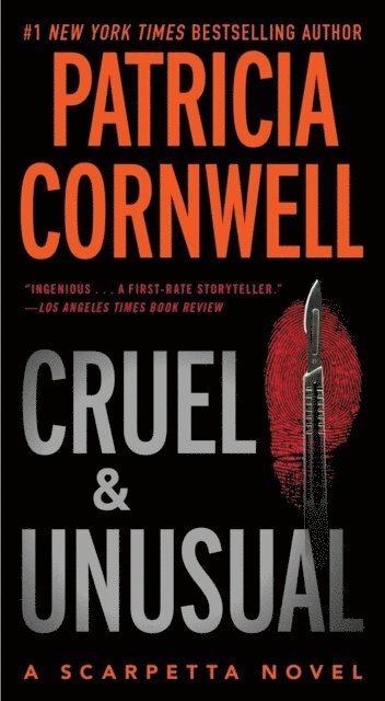 Patricia Cornwell - Cruel and Unusual, E-bok