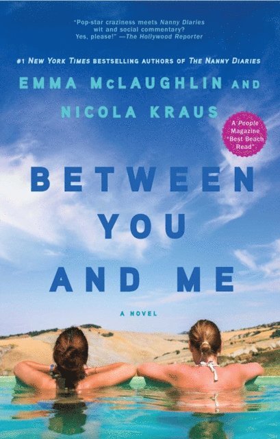 Nicola Kraus, Emma McLaughlin - Between You and Me, E-bok