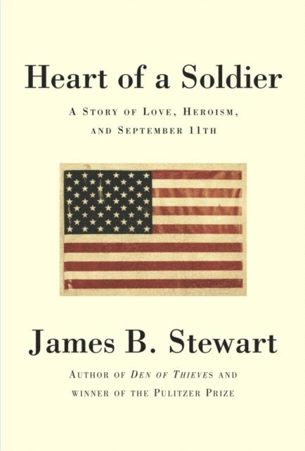 James B. Stewart - Heart of a Soldier, E-bok
