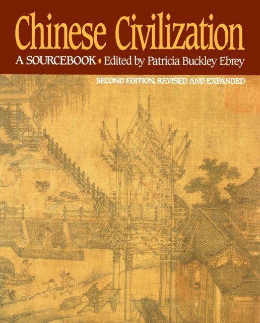 Patricia Buckley Ebrey, Patricia Buckley Ebrey - Chinese Civilization, E-bok