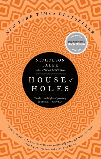 Nicholson Baker - House of Holes, E-bok