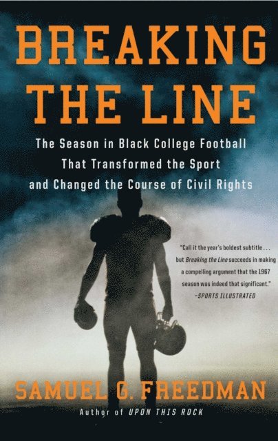 Samuel G. Freedman - Breaking the Line, E-bok