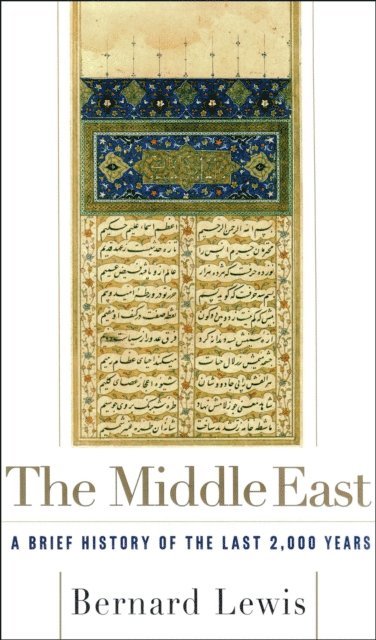 Bernard Lewis - Middle East, E-bok