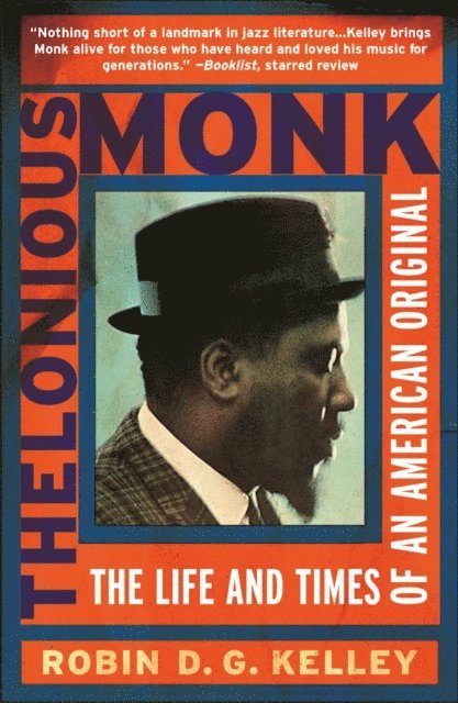 Robin D. G. Kelley - Thelonious Monk, E-bok