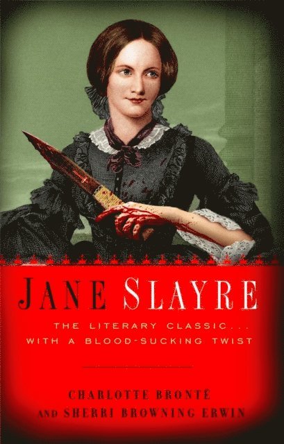 Sherri Browning Erwin, Charlotte Bronte - Jane Slayre, E-bok