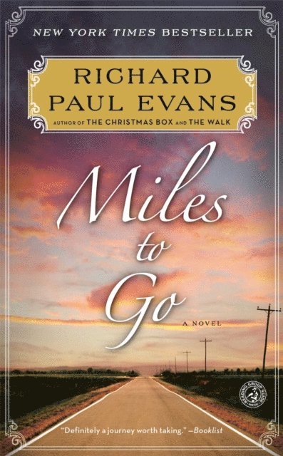 Richard Paul Evans - Miles to Go, E-bok