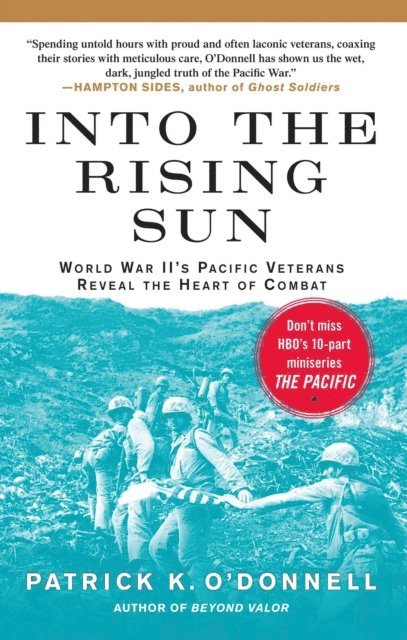 Patrick K. O'Donnell - Into the Rising Sun, E-bok