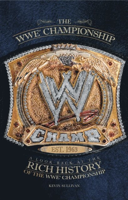 Kevin Sullivan - WWE Championship, E-bok