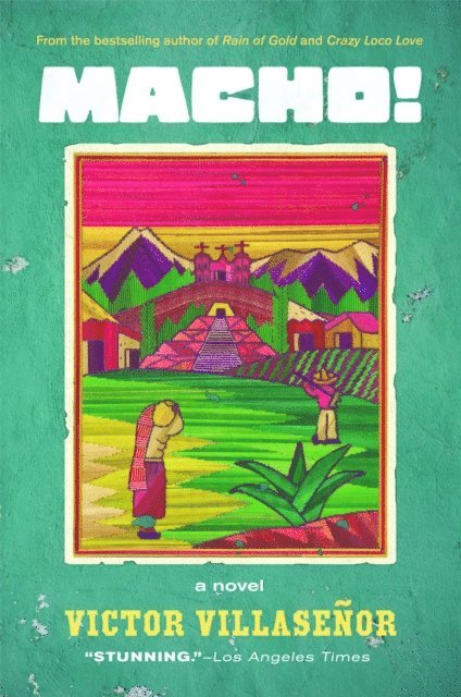 Victor Villasenor - Macho!, E-bok