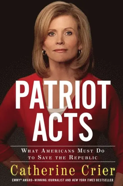 Catherine Crier - Patriot Acts, E-bok. Tillgänglighet: Lägg i varukorg