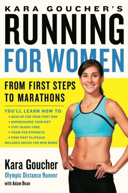 Kara Goucher - Kara Goucher's Running for Women, E-bok