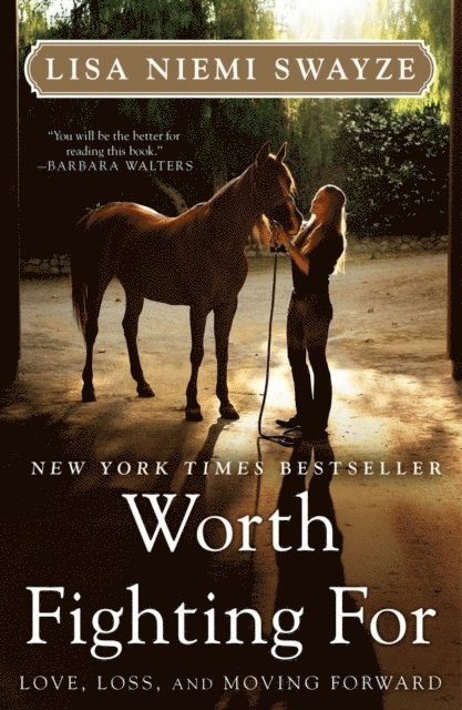 Lisa Niemi Swayze - Worth Fighting For, E-bok