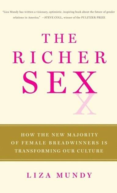 Liza Mundy - Richer Sex, E-bok