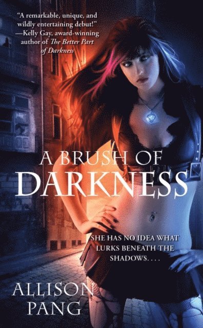 Allison Pang - Brush of Darkness, E-bok