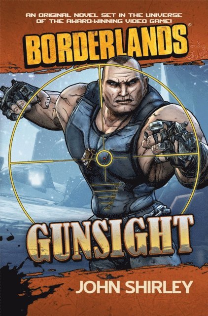 John Shirley - Borderlands: Gunsight, E-bok