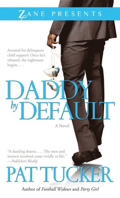 Pat Tucker - Daddy by Default, E-bok