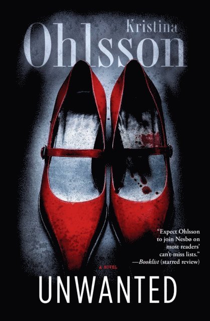 Kristina Ohlsson - Unwanted, E-bok
