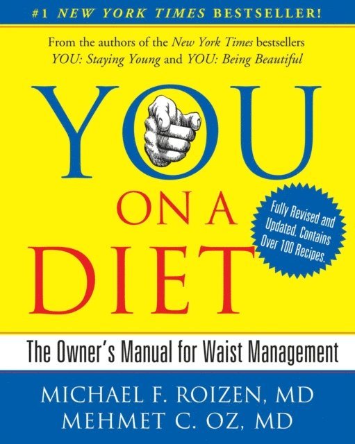 Mehmet Oz, Michael F. Roizen - YOU: On A Diet Revised Edition, E-bok