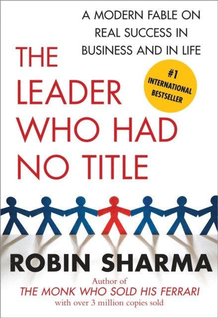 Robin Sharma - Leader Who Had No Title, E-bok