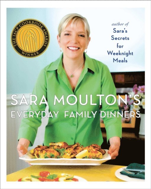Sara Moulton - Sara Moulton's Everyday Family Dinners, E-bok