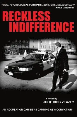 Julie Bigg Veazey - Reckless Indifference, Häftad. Tillgänglighet: Lägg i varukorg