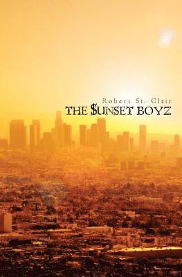 Robert St Clair - The $unset Boyz, Häftad. Tillgänglighet: Lägg i varukorg
