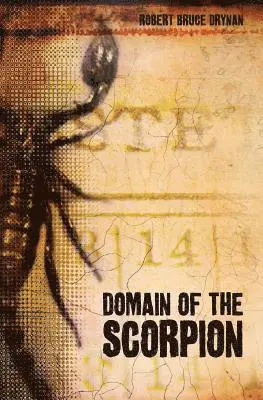 Robert Bruce Drynan - Domain of the Scorpion, Häftad. Tillgänglighet: Lägg i varukorg