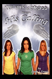 Jason J. Cross - His Calling, Häftad. Tillgänglighet: Lägg i varukorg